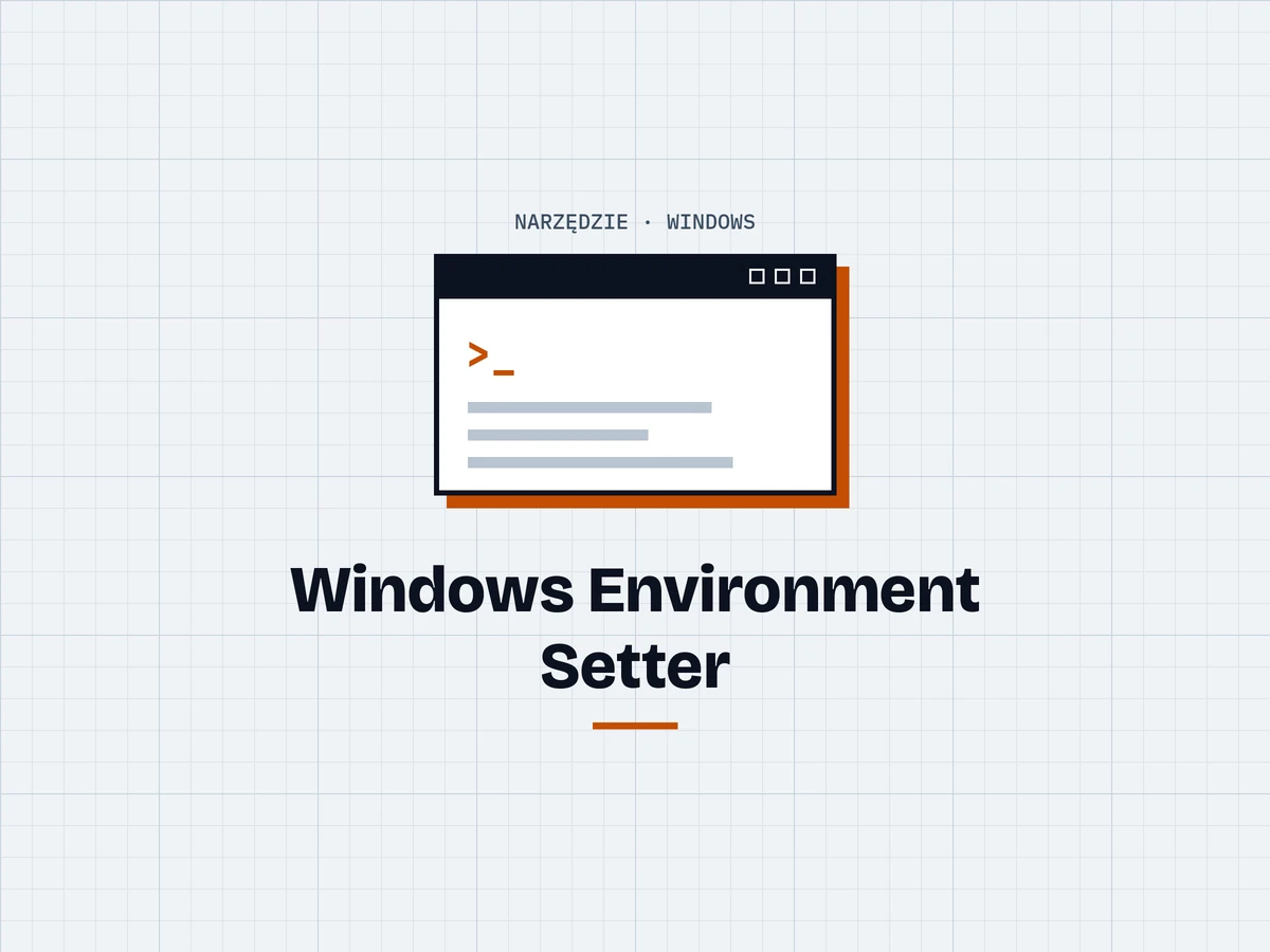 Windows Environment Setter — grafika produktu: okno terminala na siatce szkicu, w barwach Zrobię Ci Stronę